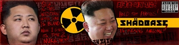 Kim Jong wants to nuke the West, then finds Shadbase